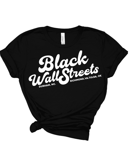 BLACK WALLSTREETS  T-SHIRT DESIGN